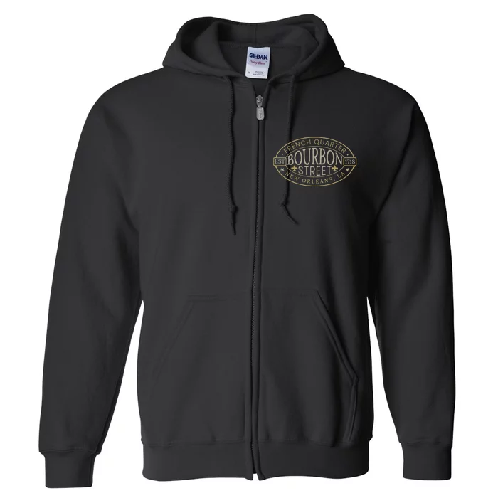 Bourbon Street New Orleans French Quarter Louisiana Est 1718 Full Zip Hoodie