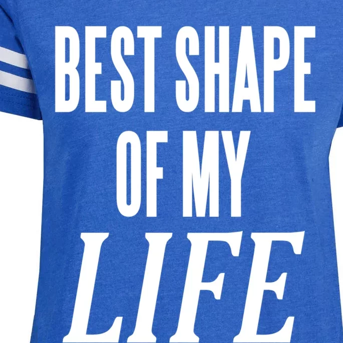 Best Shape Of My Life Workout Exercise Gym Cute Gift Enza Ladies Jersey Football T-Shirt