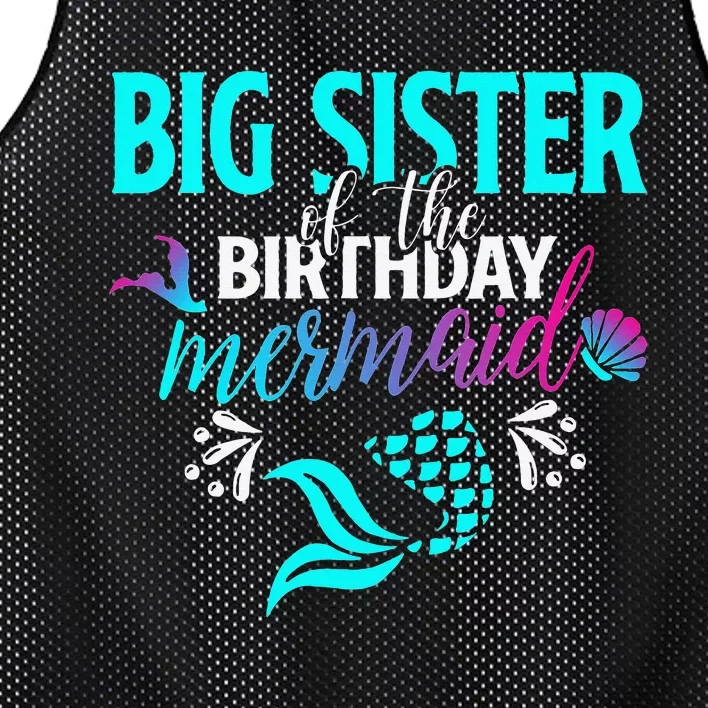 Big Sister Of The Birthday Mermaid Matching Family Mesh Reversible Basketball Jersey Tank