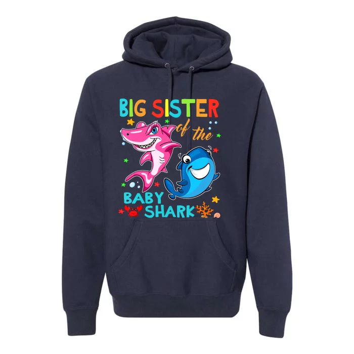 Big Sister Of The Baby Shark Birthday Big Sister Shark Premium Hoodie