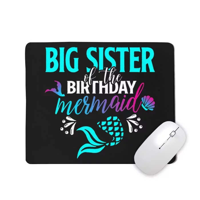 Big Sister Of The Birthday Mermaid Matching Family Mousepad