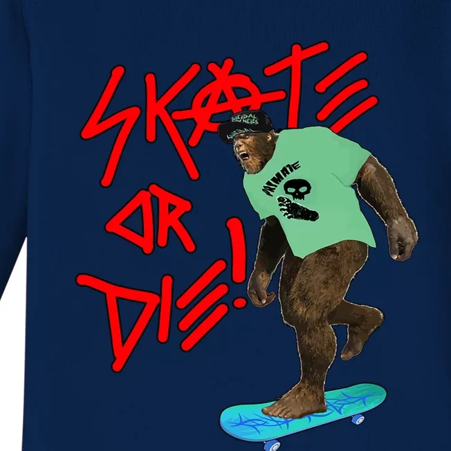 Bigfoot Skate Or Die! Cute Gift Baby Long Sleeve Bodysuit