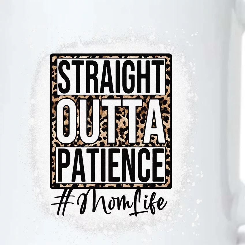 Bleached Straight Outta Patience Mom Life Mama Mother's Day Black Color Changing Mug