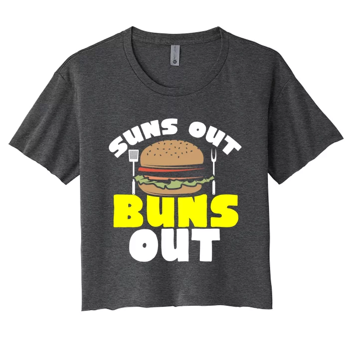 Barbeque Suns Out Buns Out Bbq Burger Barbeque Gift Women's Crop Top Tee