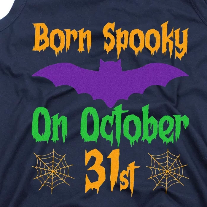 Born Spooky On October 31st Birthday Halloween Tank Top