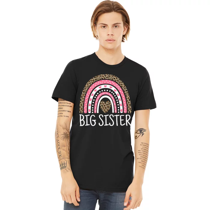 Big Sister Outfit Rainbow Leopard Big Sis Announcement Premium T-Shirt