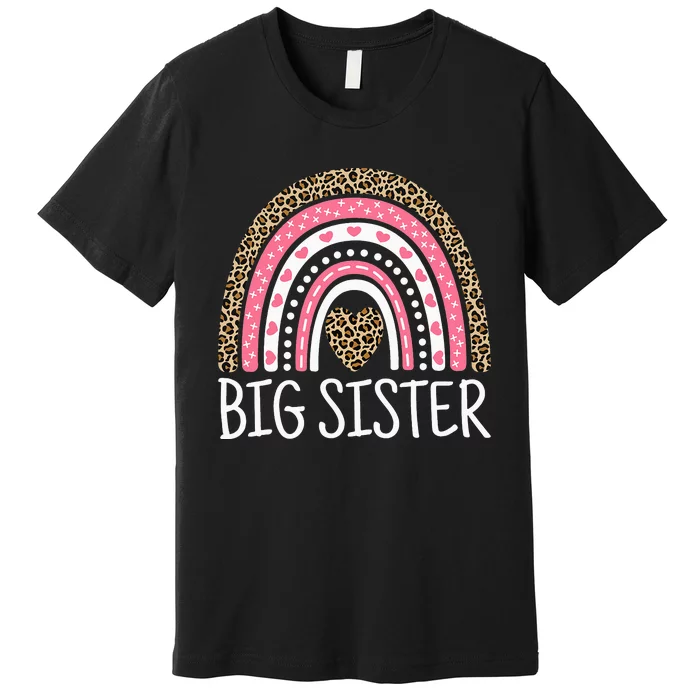 Big Sister Outfit Rainbow Leopard Big Sis Announcement Premium T-Shirt