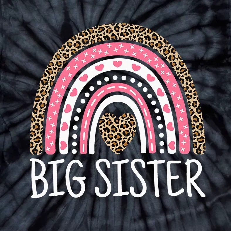 Big Sister Outfit Rainbow Leopard Big Sis Announcement Tie-Dye T-Shirt