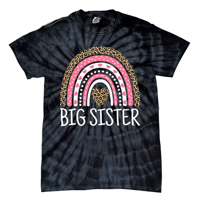 Big Sister Outfit Rainbow Leopard Big Sis Announcement Tie-Dye T-Shirt