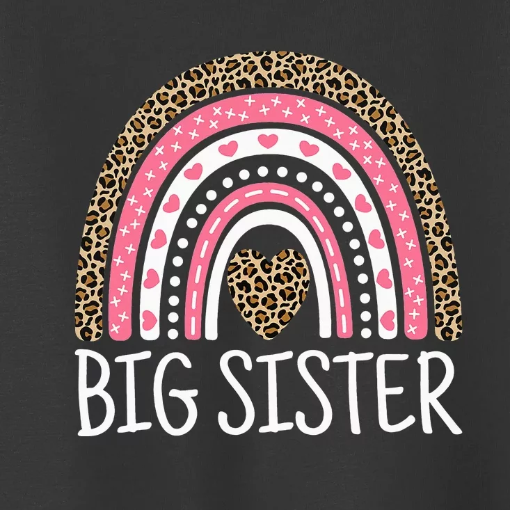 Big Sister Outfit Rainbow Leopard Big Sis Announcement Toddler T-Shirt