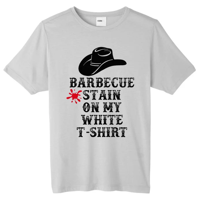 Barbecue Stain On My White Country Western ChromaSoft Performance T-Shirt