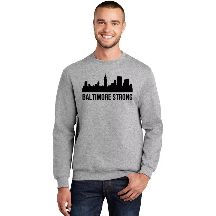 Baltimore Strong Pray For Baltimore Francis Scott Key Tall Sweatshirt