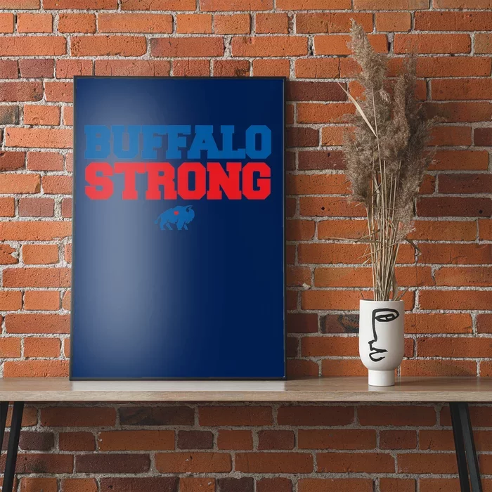 Buffalo Strong Pray For Buffalo Community Strength Poster