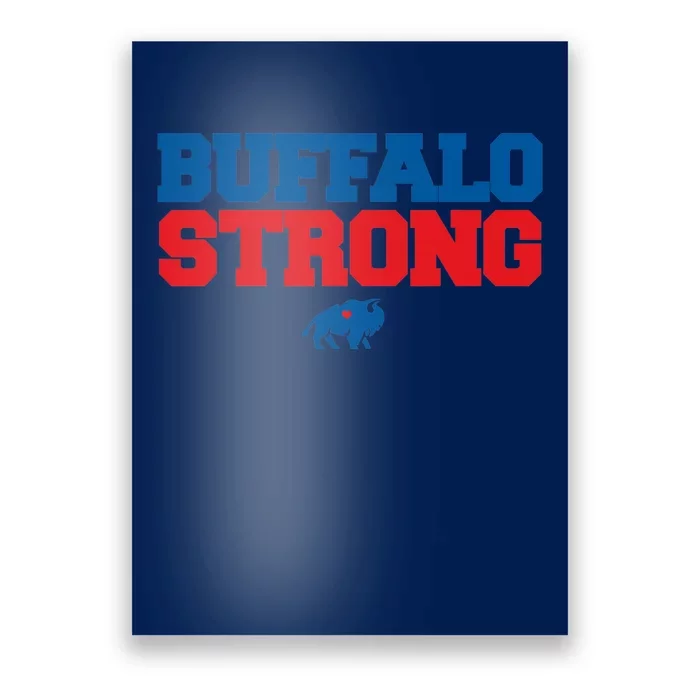 Buffalo Strong Pray For Buffalo Community Strength Poster