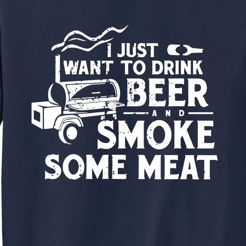 BBQ Smoking Pitmaster Drink Beer Smoke Meat Tall Sweatshirt