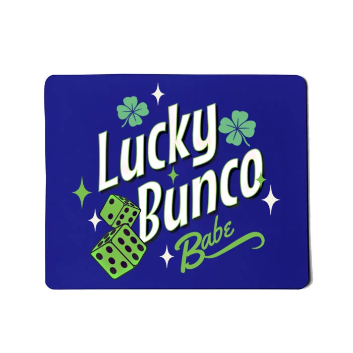 Bunco St Patrick's Day Lucky Bunco Babe Great Gift Mousepad