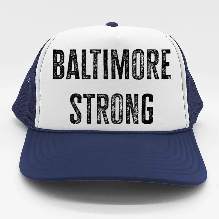 Baltimore Strong Pray For Baltimore Bridge Raglan Baseball Trucker Hat