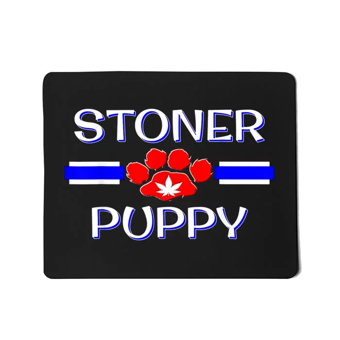 BDSM Stoner Puppy Human Pup Play Pride Kinky Weed Mousepad