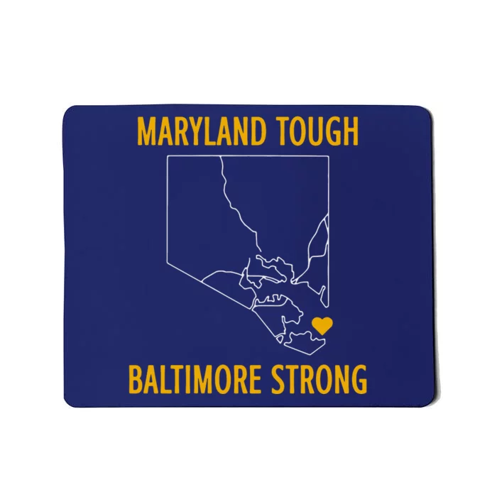 Baltimore Strong Pray For Baltimore Mousepad