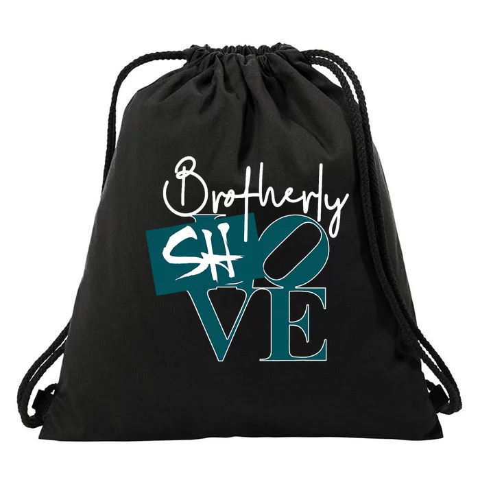 Brotherly Shove Philly_ Fan Baseball Lovers Drawstring Bag