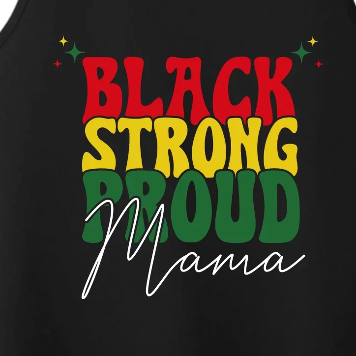 Black Strong Proud Mama Black History Performance Tank