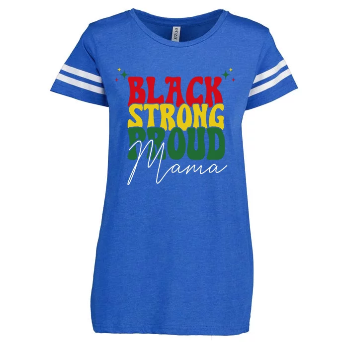 Black Strong Proud Mama Black History Enza Ladies Jersey Football T-Shirt