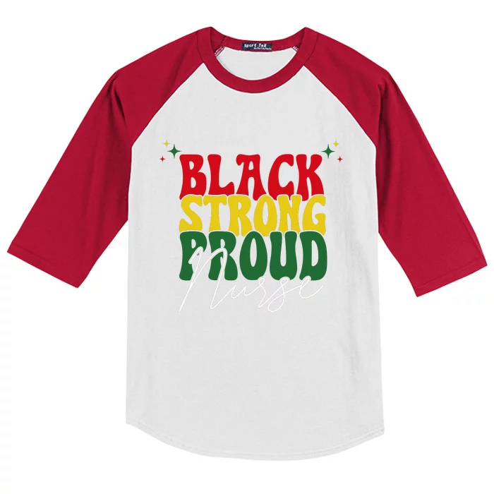 Black Strong Proud Nurse Black History Kids Colorblock Raglan Jersey