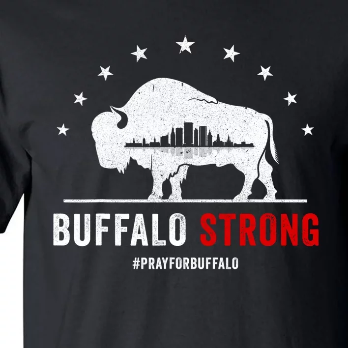 Choose Love Buffalo Strong Pray For Buffalo Tall T-Shirt