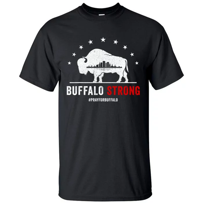 Choose Love Buffalo Strong Pray For Buffalo Tall T-Shirt