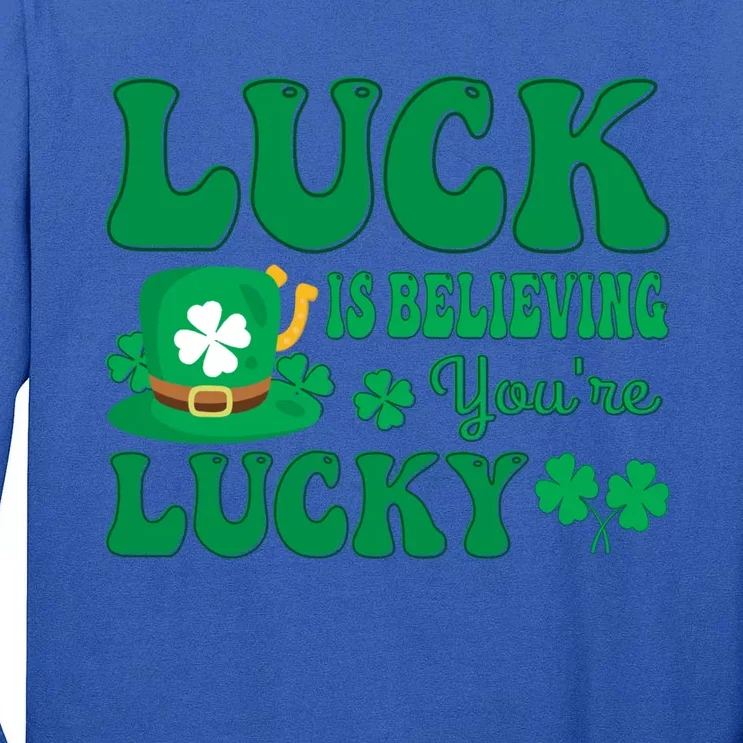 Believing St Patricks Day Gift Tall Long Sleeve T-Shirt