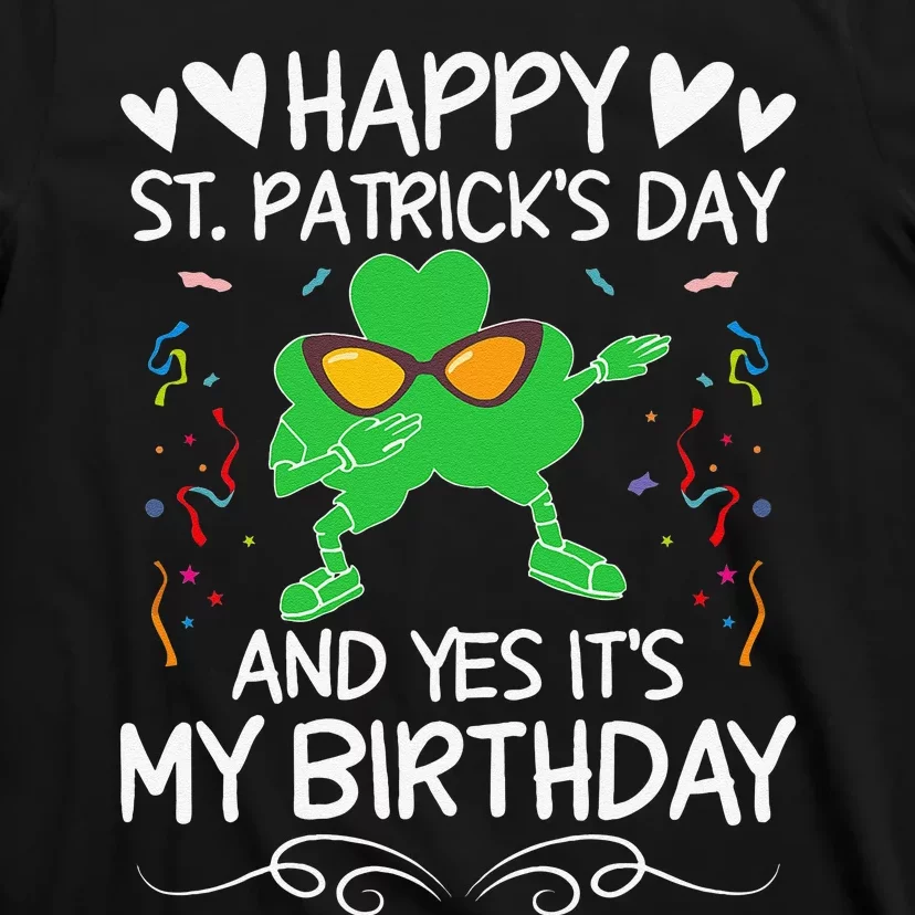 Birthday Saint Patrick's Day Lucky Shamrock Clover T-Shirt