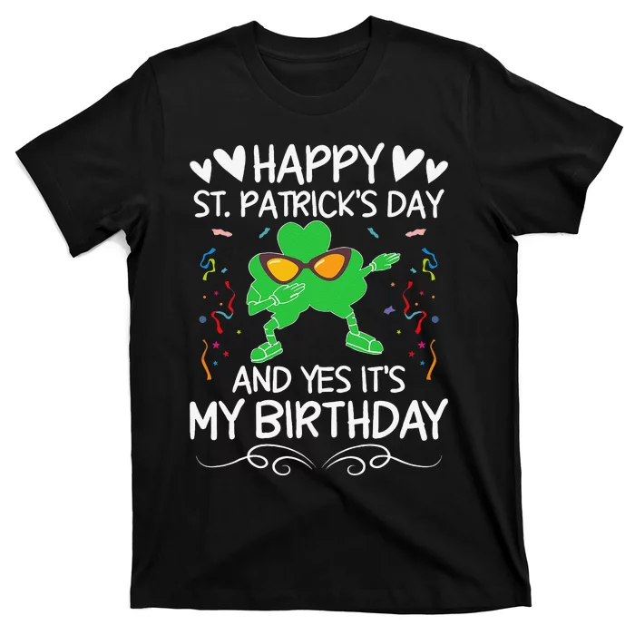 Birthday Saint Patrick's Day Lucky Shamrock Clover T-Shirt