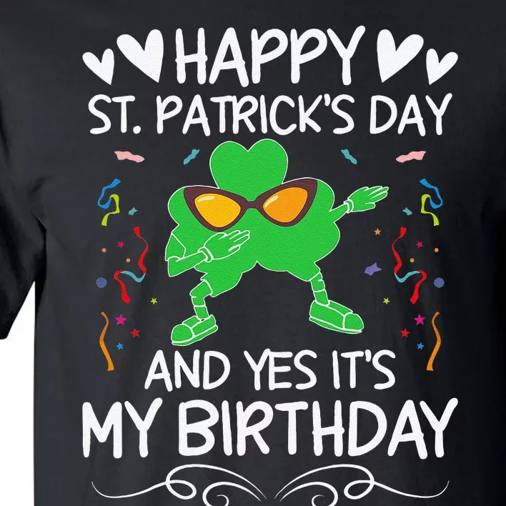 Birthday Saint Patrick's Day Lucky Shamrock Clover Tall T-Shirt