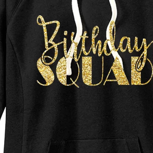 Birthday Squad Party Birthday Bday Gold Gift Women's Fleece Hoodie