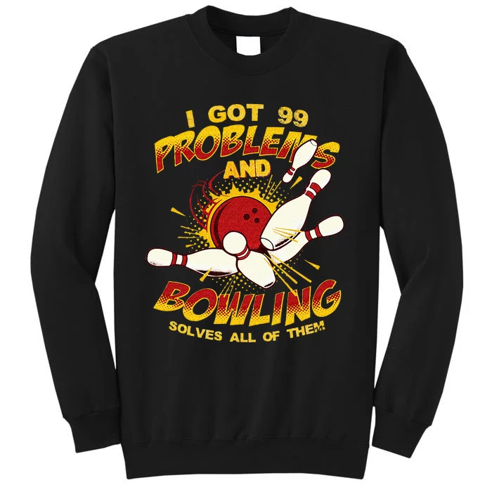 Bowling Solve Problems Funny Retro Bowler Bowling Team Tall Sweatshirt