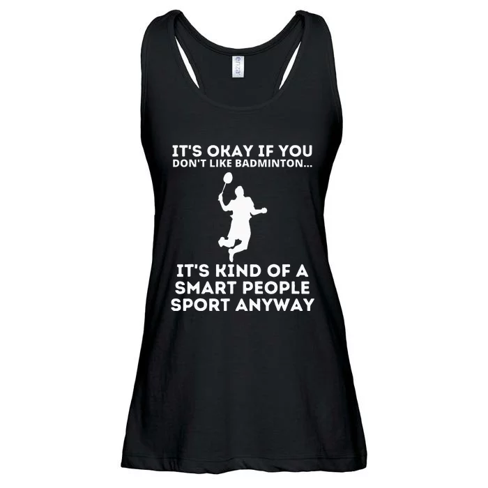 Badminton Smart People Sport Funny Badminton Ladies Essential Flowy Tank