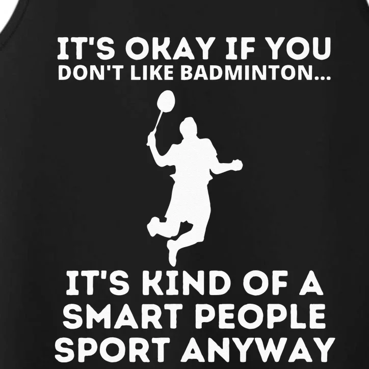 Badminton Smart People Sport Funny Badminton Performance Tank