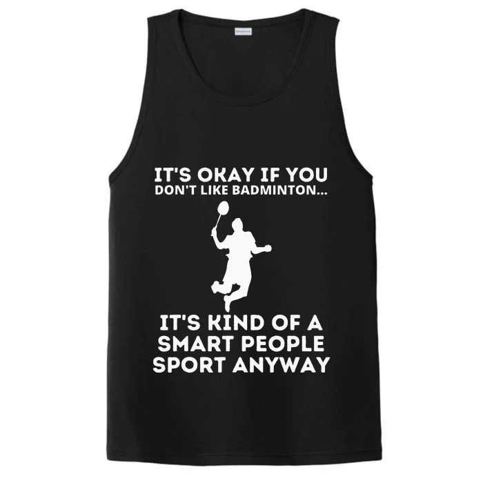 Badminton Smart People Sport Funny Badminton Performance Tank