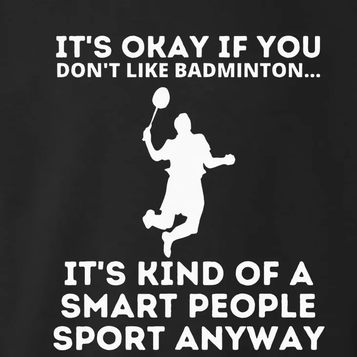 Badminton Smart People Sport Funny Badminton Toddler Hoodie