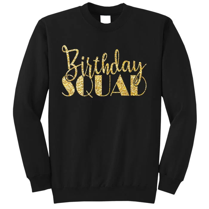 Birthday Squad Party Birthday Bday Gold Gift Sweatshirt