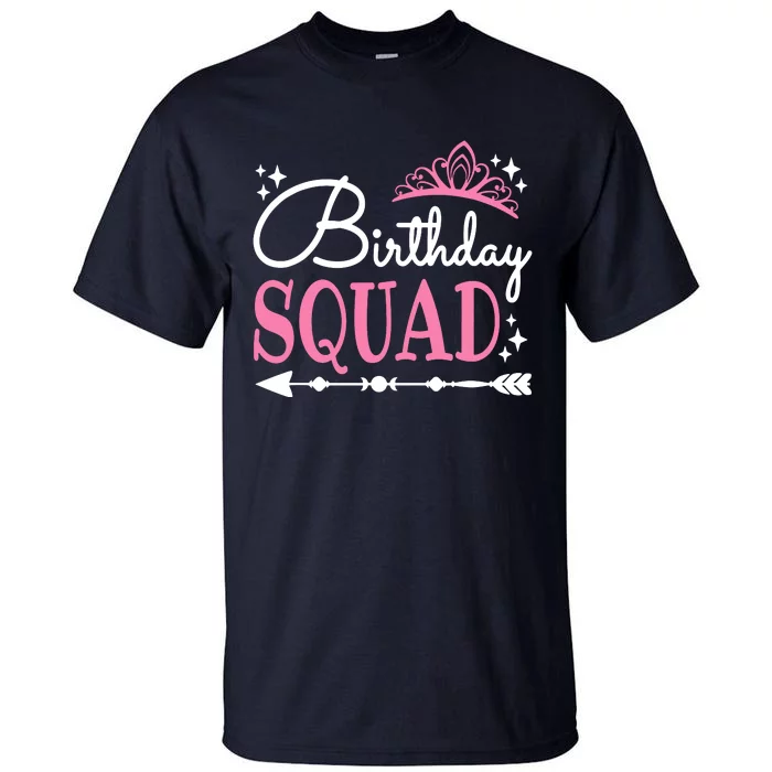 Birthday Squad Party Bday Queen Cute Tall T-Shirt