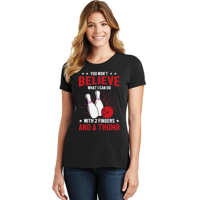 Bowler Sport Quotes Funny Bowling Lover Women's T-Shirt