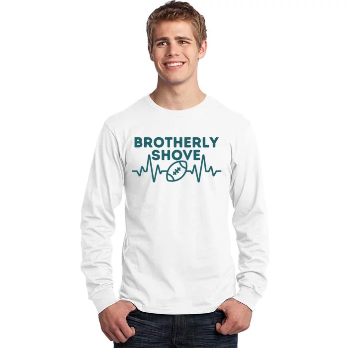 Brotherly Shove Qb Sneak Philadelphia Pennsylvania Tall Long Sleeve T-Shirt