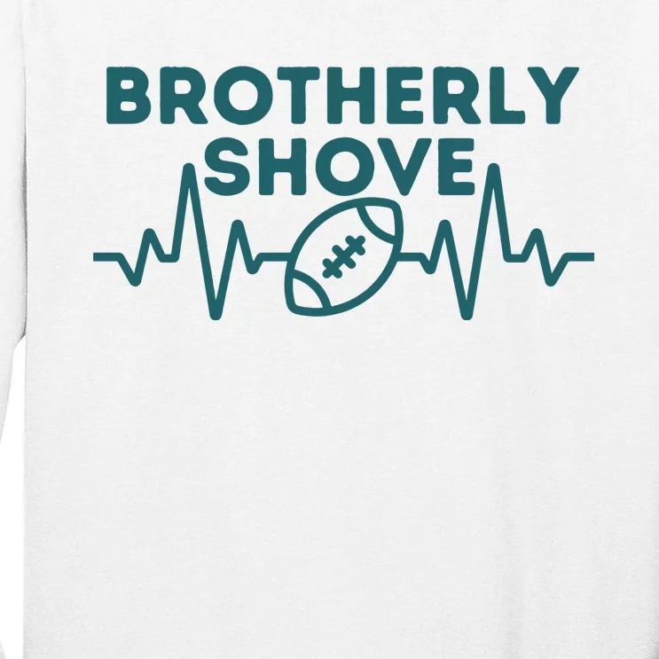 Brotherly Shove Qb Sneak Philadelphia Pennsylvania Tall Long Sleeve T-Shirt