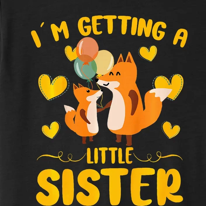 Baby Sister Reveal Im Getting A Little Sister Cute Fox ChromaSoft Performance T-Shirt