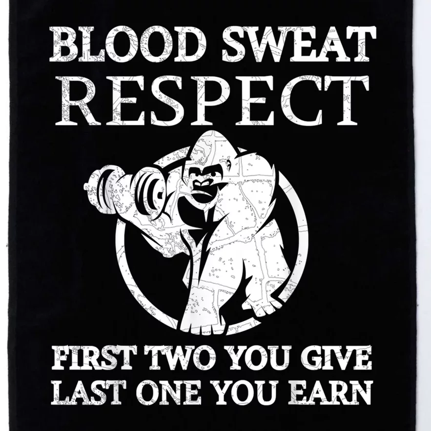 Blood Sweat Respect First Two You Give Last One You Earn Platinum Collection Golf Towel