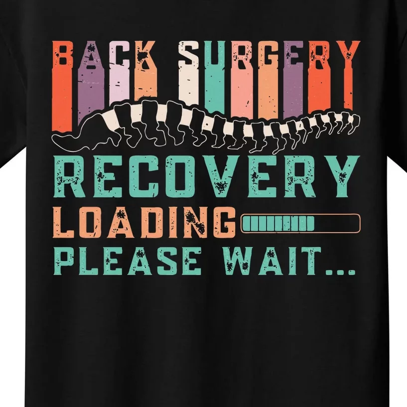 Back Surgery Recovery Funny Spinal Fusion Get Well Soon Kids T-Shirt