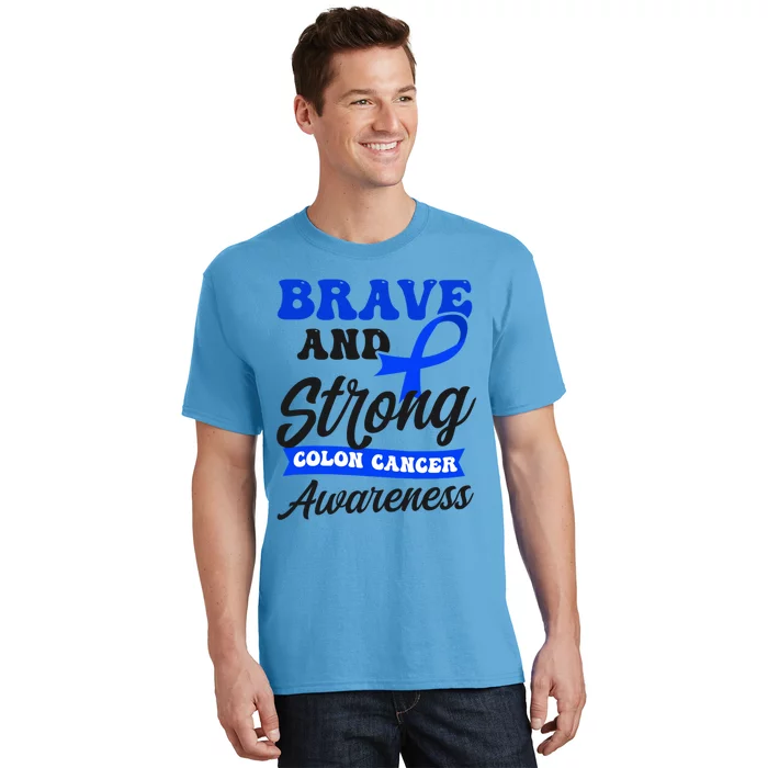 Brave Strong Ribbon Design Colon Cancer Awareness Gift T-Shirt