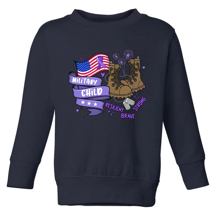 Brave Strong Resilient Military Child US Flag Military Child Month Toddler Sweatshirt