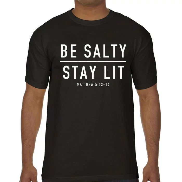 Be Salty Stay Lit Matthew 51314 Comfort Colors T-Shirt